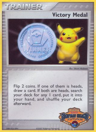 VictoryMedal 2007-2008 (Battle Road Autumn) - League & Championship Cards Holofoil