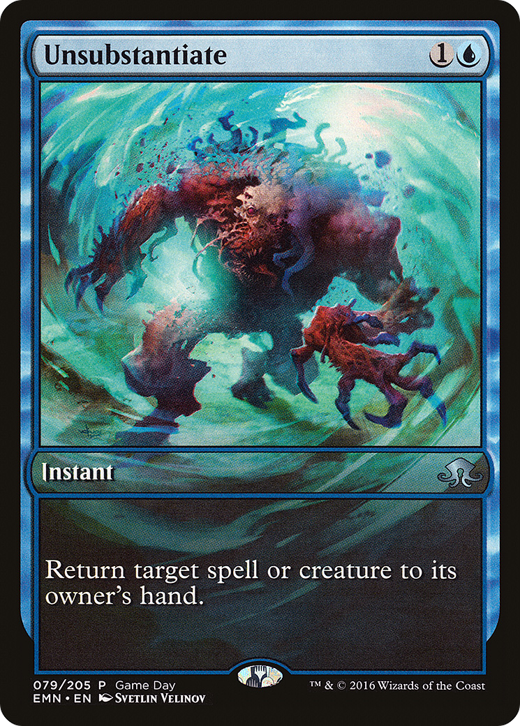 Unsubstantiate (GAME-079) - Eldritch Moon Promos