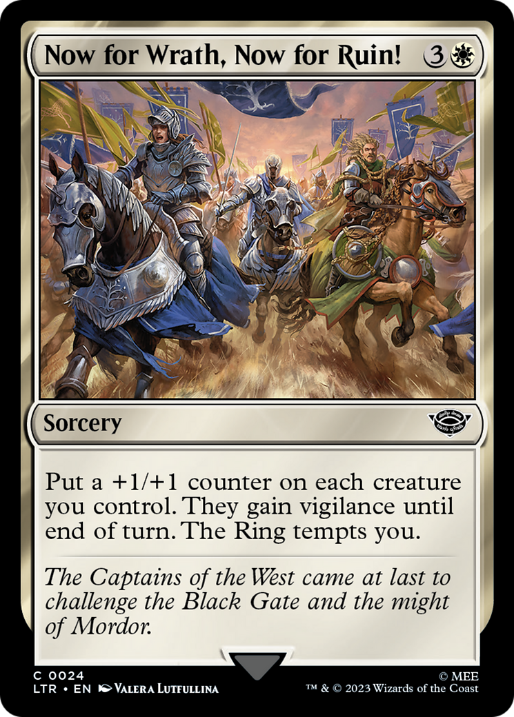 Now for Wrath, Now for Ruin! (LTR-024) - The Lord of the Rings: Tales of Middle-earth Foil