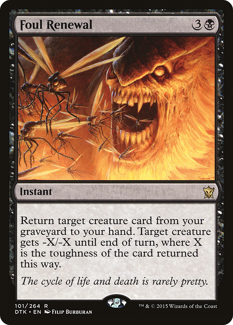 Foul Renewal (DTK-101) - Dragons of Tarkir