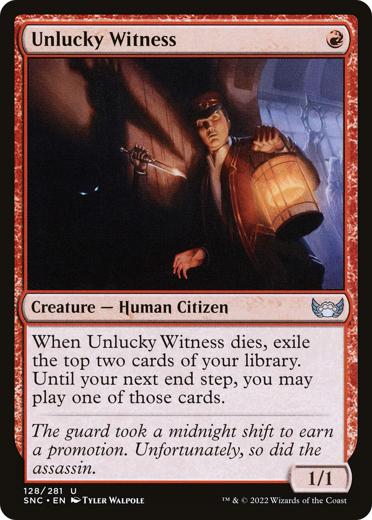 Unlucky Witness (SNC-128) - Streets of New Capenna Foil