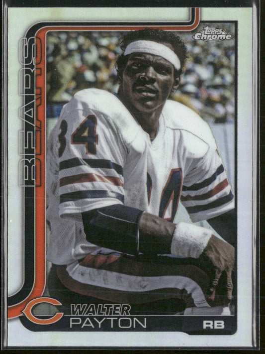 2025 Topps Chrome Refractor Walter Payton #402