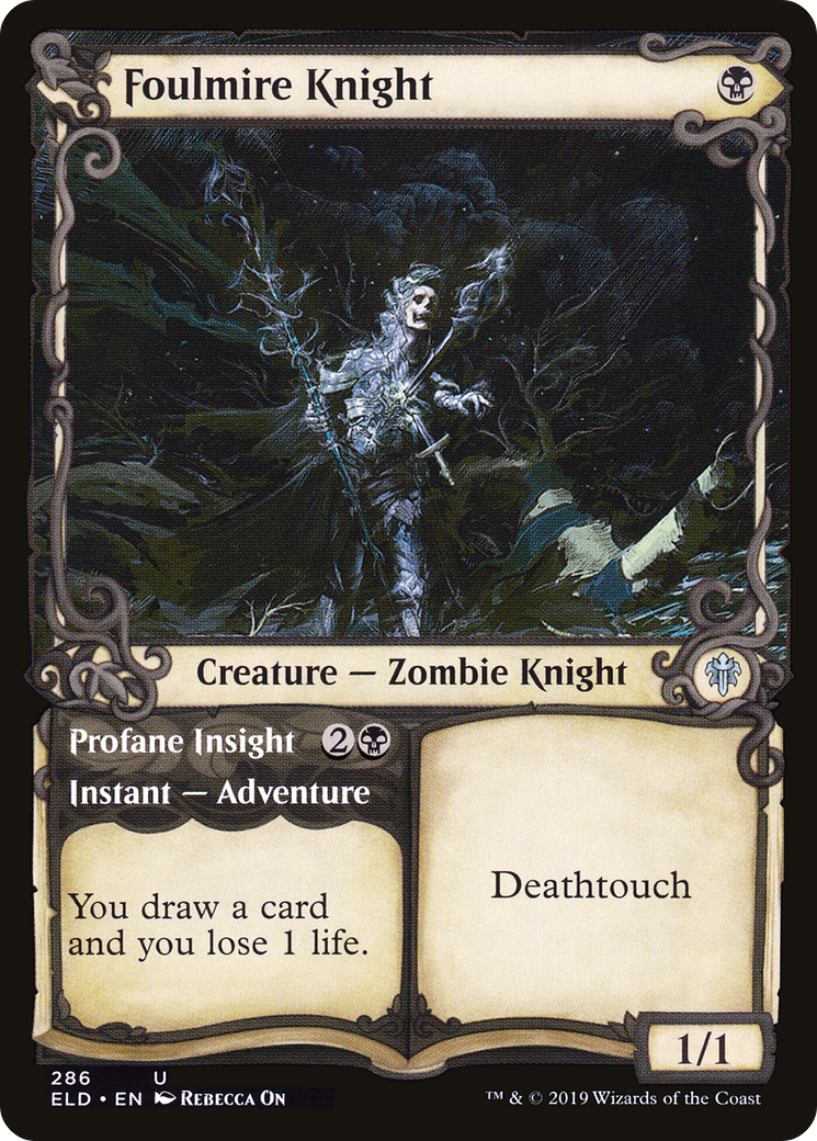 Foulmire Knight // Profane Insight (ELD-286) - Throne of Eldraine: (Showcase)