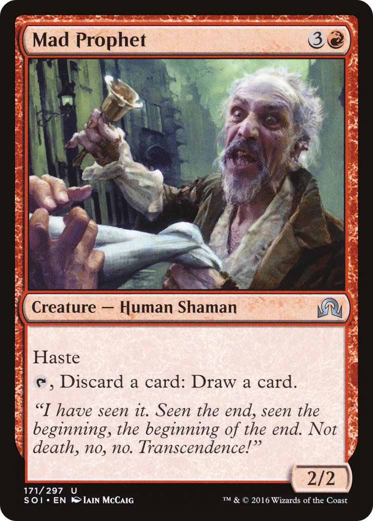 Mad Prophet (SOI-171) - Shadows over Innistrad