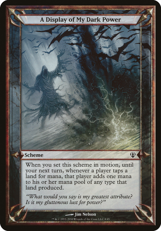 A Display of My Dark Power (OVER-08★) - Archenemy Schemes