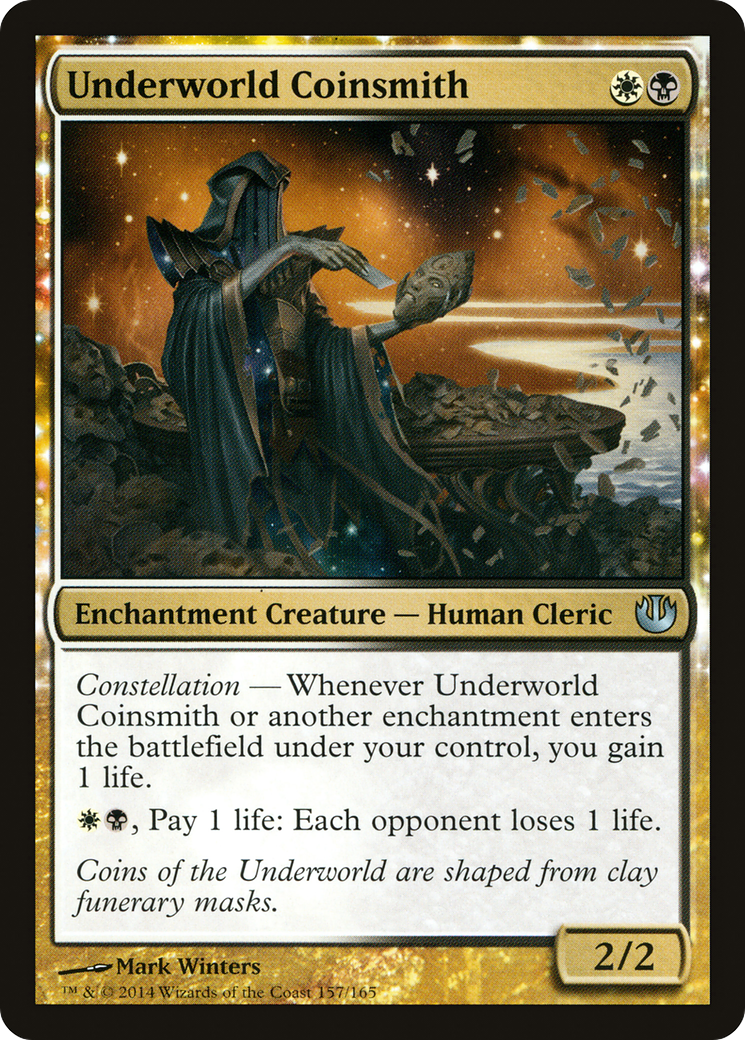 Underworld Coinsmith (JOU-157) - Journey into Nyx: (enchantment)